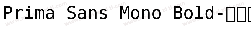 Prima Sans Mono Bold字体转换